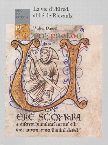 La vie d'AElred, abbÃ© de Rievaulx (9782921592253) by Daniel, Walter