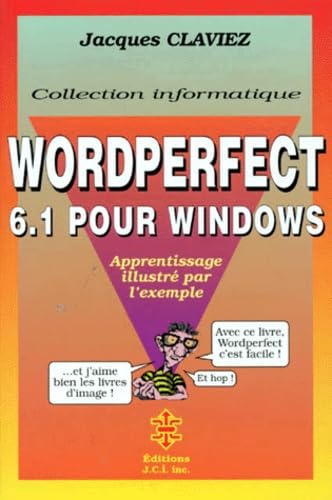 Stock image for WORDPERFECT 6.1 POUR WINDOWS for sale by medimops