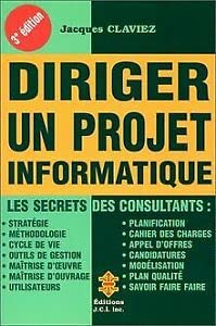 Stock image for Diriger un projet informatique, 3me dition for sale by Ammareal