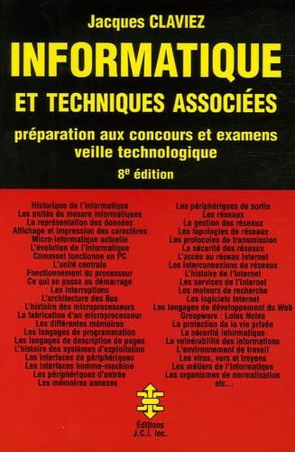 Stock image for Informatique et techniques associes: Prparation aux examens et concours, Veille technologique for sale by Ammareal