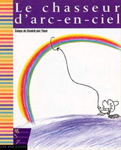 Beispielbild fr Chasseur d'Arc-En-Ciel zum Verkauf von Better World Books