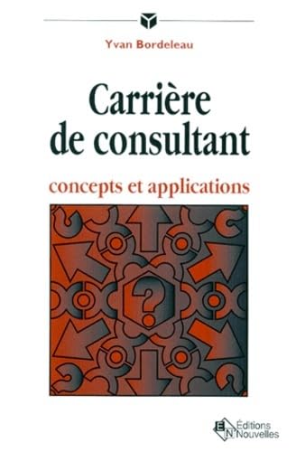 Beispielbild fr Carrire de consultant zum Verkauf von Ammareal
