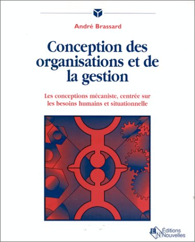 9782921696180: Conception des organisations et de la gestion