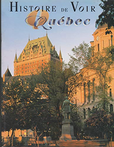 9782921703000: Histoire de Voir - Quebec