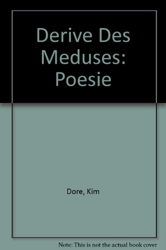 Beispielbild fr Derive Des Meduses: Poesie zum Verkauf von Better World Books Ltd