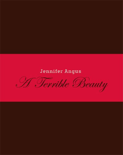 Beispielbild fr Jennifer Angus: A Terrible Beauty (English/French Edition) (French and English Edition) zum Verkauf von Tim's Used Books  Provincetown Mass.