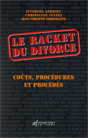 Imagen de archivo de Le Racket du divorce a la venta por Ammareal
