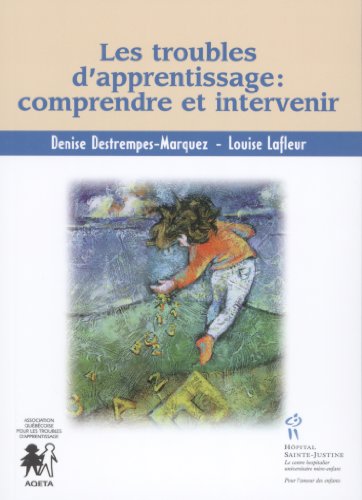 Beispielbild fr Troubles d'Apprentissage : Comprendre et Intervenir zum Verkauf von Better World Books