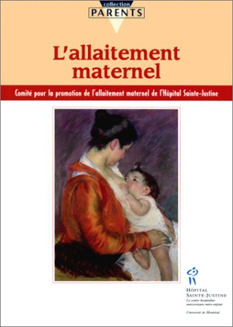 Beispielbild fr L'allaitement maternel zum Verkauf von GF Books, Inc.