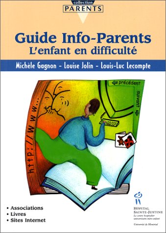 Beispielbild fr Guide info-parents : L'Enfant en difficult zum Verkauf von Ammareal