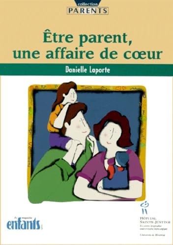 Beispielbild fr Cetre Parent, une Affaire de Coeur zum Verkauf von Better World Books