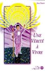 Stock image for Verite A Vivre : Deuxieme Livre de la Trilogie de la Verite for sale by Better World Books