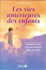 Imagen de archivo de Vies antrieures des enfants (French Edition) a la venta por GF Books, Inc.
