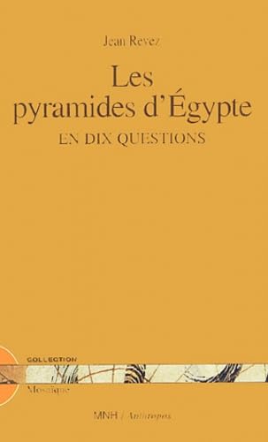 Stock image for Les Pyramides D'e?gypte En Dix Questions for sale by Better World Books Ltd