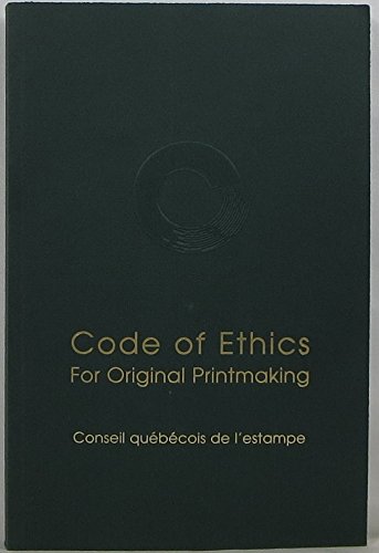Stock image for Code of ethics for original printmaking for sale by ThriftBooks-Atlanta