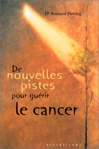 Beispielbild fr De nouvelles pistes pour gurir le cancer zum Verkauf von medimops