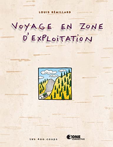 Beispielbild fr Voyage en zone d'exploitation zum Verkauf von Librairie La Canopee. Inc.