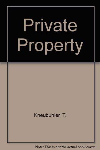 Stock image for Private Property : Proprit Prive for sale by Better World Books