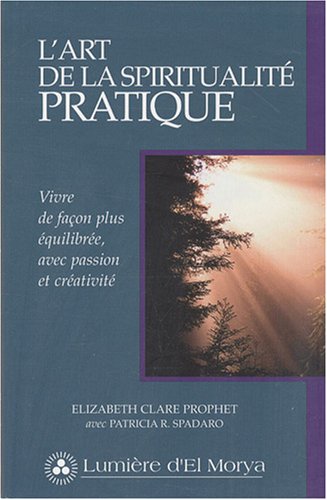 Stock image for L'art de la spiritualit pratique for sale by Chapitre.com : livres et presse ancienne