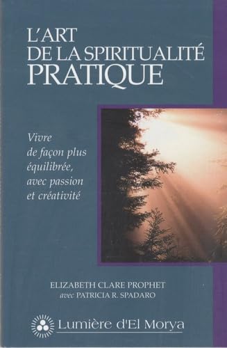 Stock image for L'art de la spiritualit pratique for sale by Chapitre.com : livres et presse ancienne