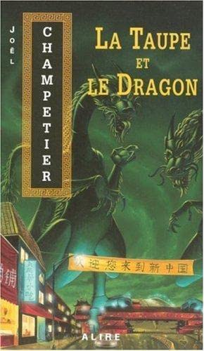 Beispielbild fr La taupe et le dragon zum Verkauf von medimops