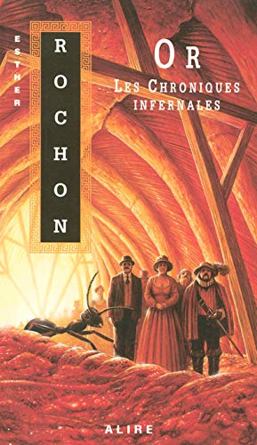 Stock image for Les chroniques infernales - tome 5 Or (5) (Fantasy) (French Edition) for sale by ThriftBooks-Dallas