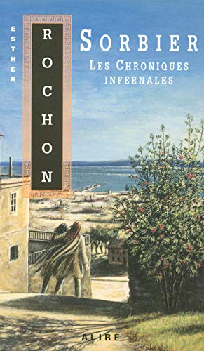 Stock image for Les chroniques infernales - Sorbier for sale by Librairie Le Nord