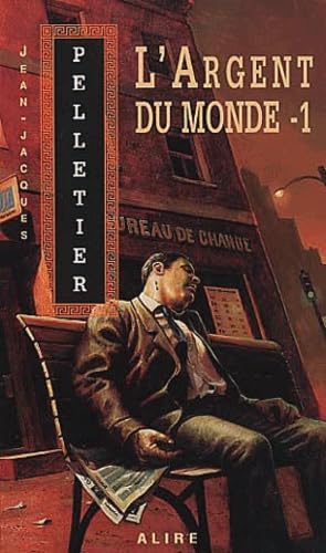 Stock image for Argent du Monde - Les Gestionnaires de L'Apocalypse for sale by Better World Books