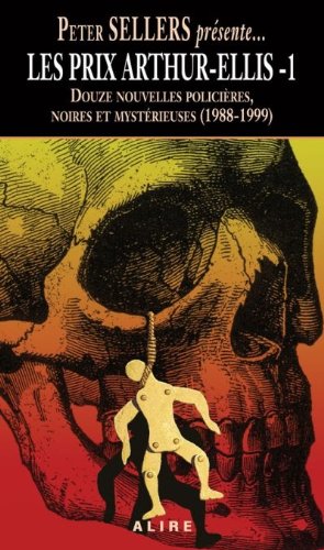 Stock image for Treize Nouvelles Policieres, Noires et Myste : Les Prix Arthur-Ellis for sale by Better World Books: West
