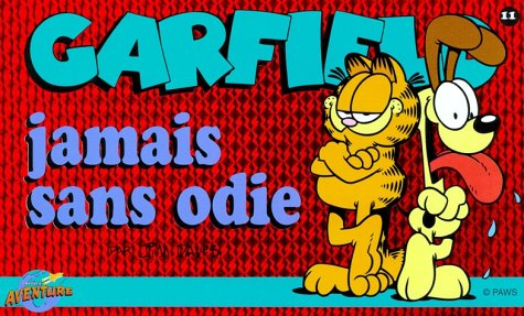 Stock image for Garfield - Jamais sans Odie for sale by Librairie Le Nord