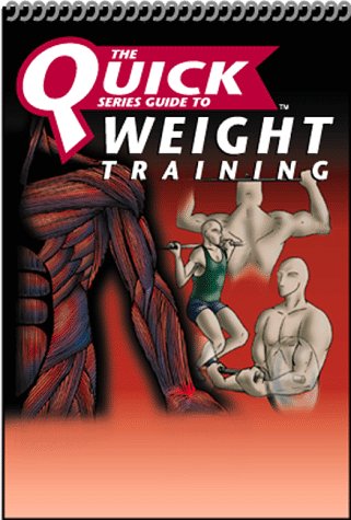 Quick Basic Weight Training (9782922164091) by Seven Hills Publishing; Communications, Luxart