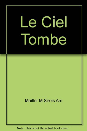 Stock image for Le ciel tombe for sale by Better World Books