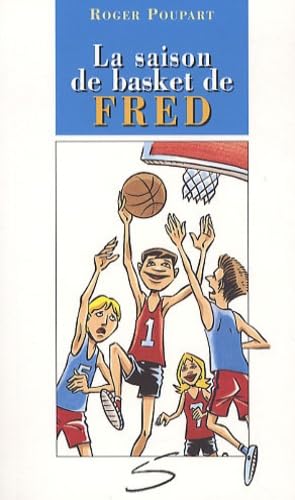 9782922225068: La saison de basket de Fred