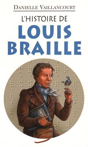 Stock image for L'histoire de Louis Braille for sale by Librairie Le Nord