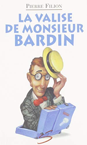 Beispielbild fr La Valise de Monsieur Bardin zum Verkauf von Better World Books Ltd