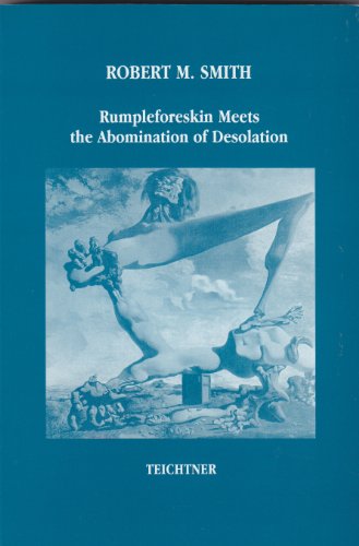 Rumpleforeskin Meets the Abomination of Desolation (9782922243109) by Unknown Author