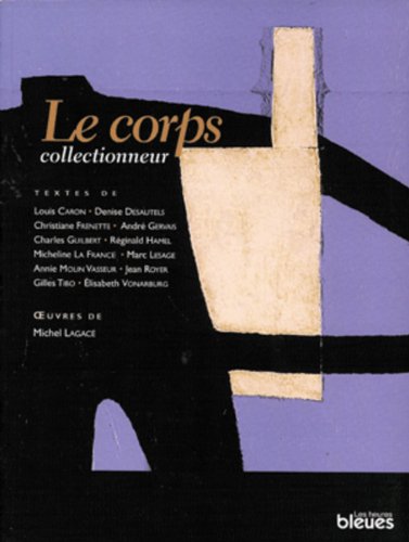 9782922265149: Corps collectionneur (Le)