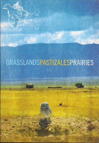 Grasslands: Toward a North American Conservation Strategy / Hacia una estrategia de conservación ...