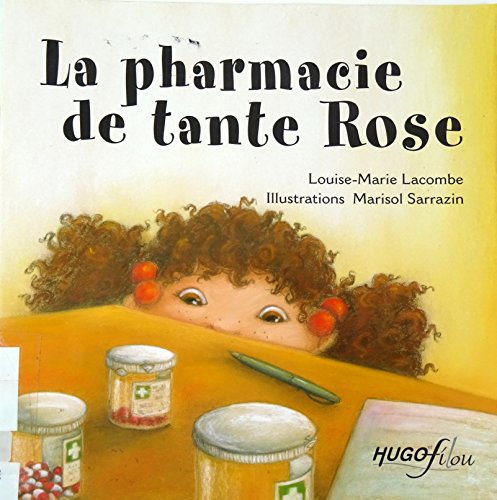 9782922336108: Pharmacie de tante Rose La