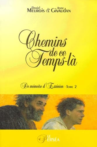 9782922397062: De mmoire d'Essniens, tome 2 : Chemins de ce temps-l