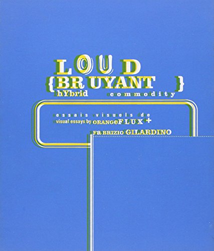 9782922399110: Loud [Bruyant: Hybrid Commodity