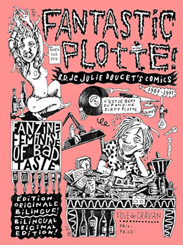 Beispielbild fr Fantastic Plotte: Le best du fanzine Dirty Plotte zum Verkauf von Books for Amnesty Bristol