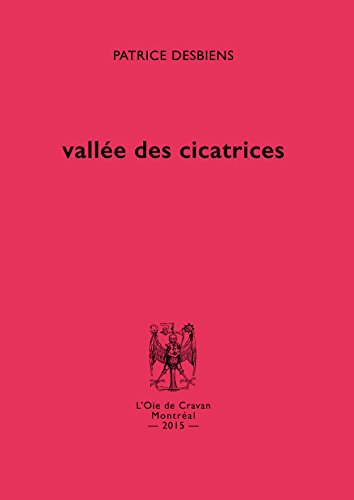 Beispielbild fr Valle des cicatrices zum Verkauf von Librairie La Canopee. Inc.