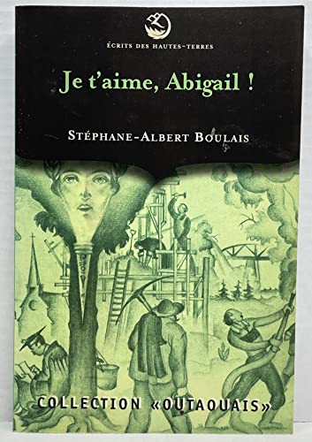 Imagen de archivo de Je t'aime, Abigail! a la venta por Better World Books