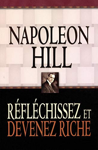 Beispielbild fr Reflechissez Et Devenez Riche - Napoleon Hill zum Verkauf von medimops
