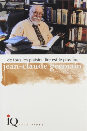 Stock image for De tous les plaisirs, lire est le plus fou for sale by Ammareal