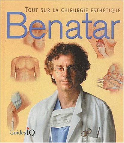 Beispielbild fr Tout sur la chirurgie esthtique Benatar, Daniel zum Verkauf von Au bon livre