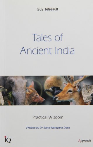 TALES OF ANCIENT INDIA: Practical Wisdom