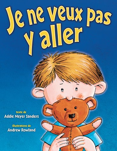 Stock image for Je Ne Veux Pas y Aller for sale by Better World Books: West