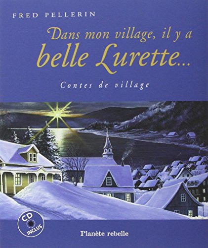 Beispielbild fr dans mon village il y a belle lurette zum Verkauf von Better World Books